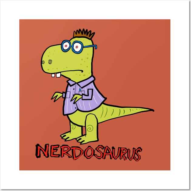 Nerdosaurus is on the rampage. Be careful- he may help you with  homework… Wall Art by wolfmanjaq